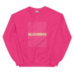 "Blooming" Sweatshirt – Bloom Connection Women's Empowerment Crewneck