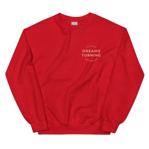 "I Support Turning Dreams Into Reality" Sweatshirt – Bloom Connection Women's Empowerment Crewneck