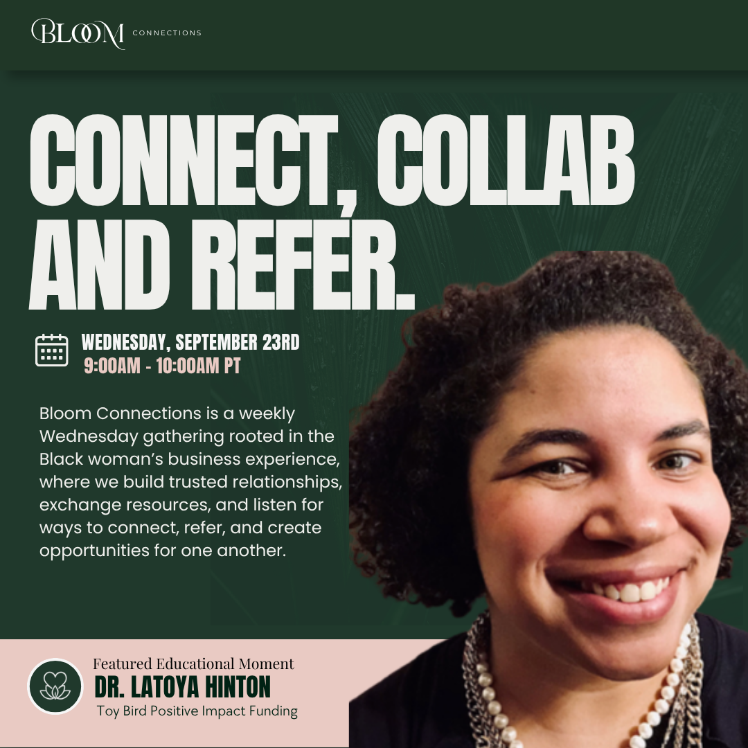 Bloom Connections + Educational Moment Neuroinclusive Leadership Training Led by Dr. LaToya Hinton
